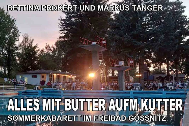 sommerkabarett-im-freibad-goessnitz-alles-mit-butter-aufm-kutter 1
